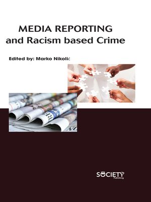 cover image of Media Reporting and Racism based Crime